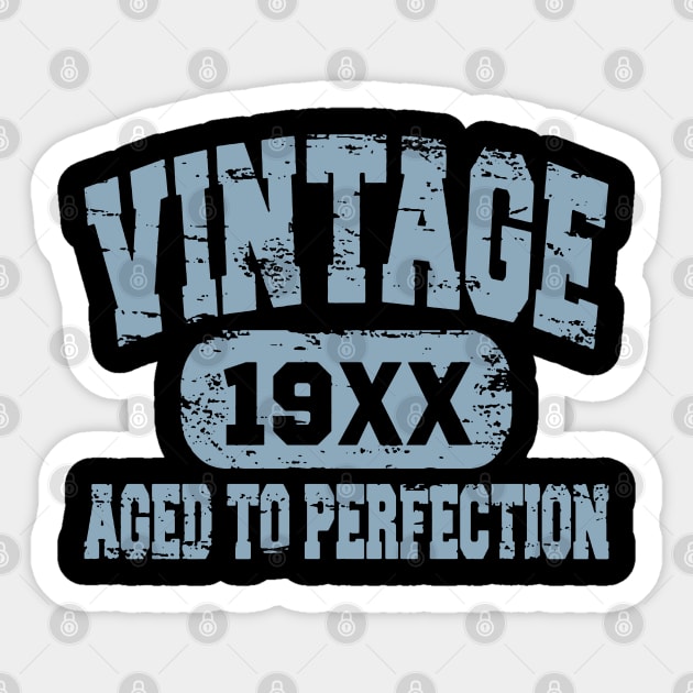 Vintage 19xx Aged To Perfection Sticker by tangtur55